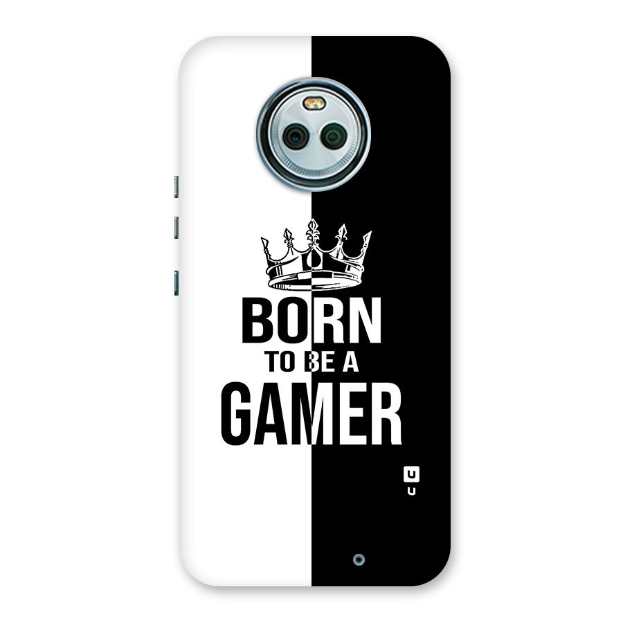 Born To Be Gamer Back Case for Moto X4