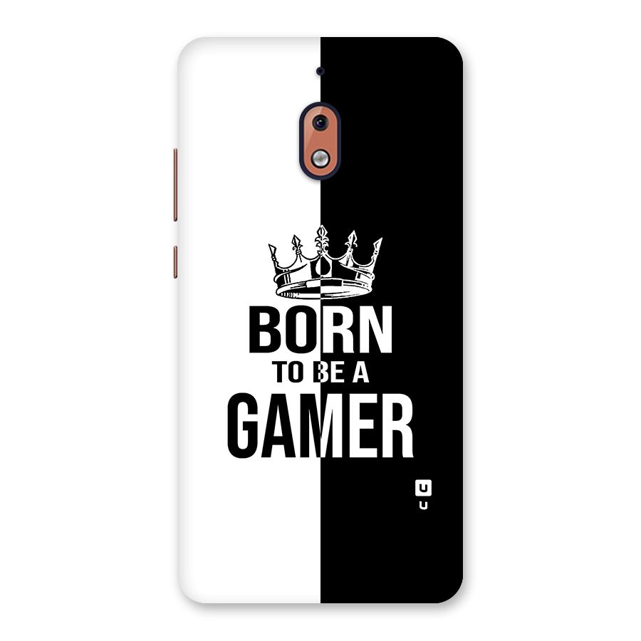 Born To Be Gamer Back Case for Nokia 2.1