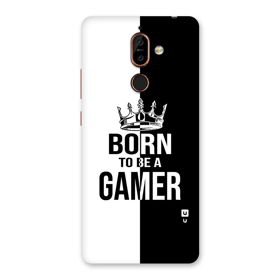 Born To Be Gamer Back Case for Nokia 7 Plus