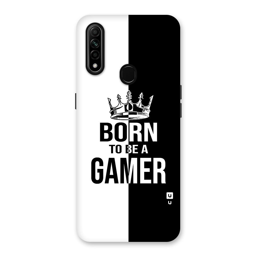 Born To Be Gamer Back Case for Oppo A31