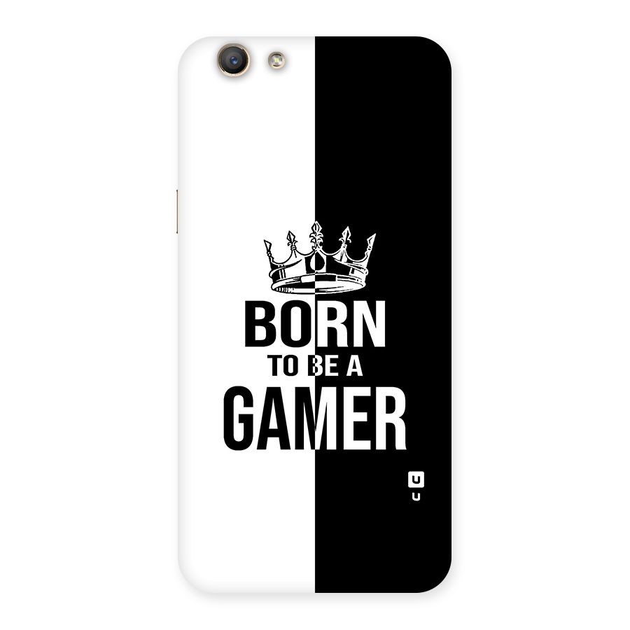 Born To Be Gamer Back Case for Oppo A59