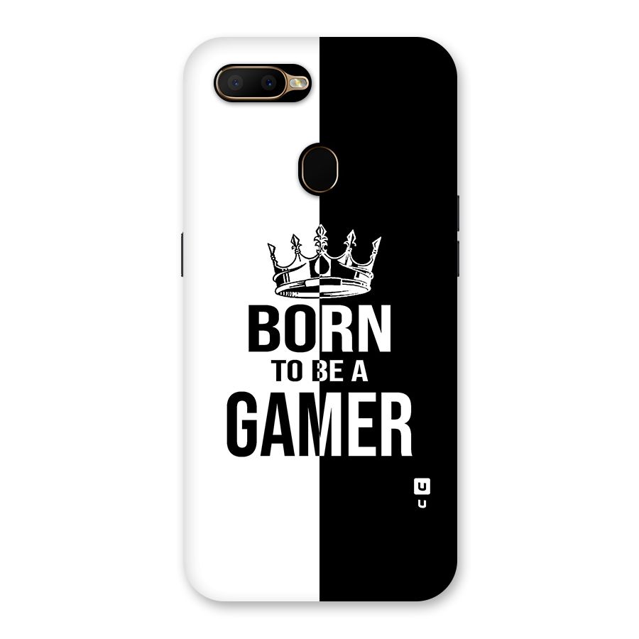 Born To Be Gamer Back Case for Oppo A5s