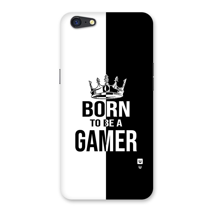 Born To Be Gamer Back Case for Oppo A71