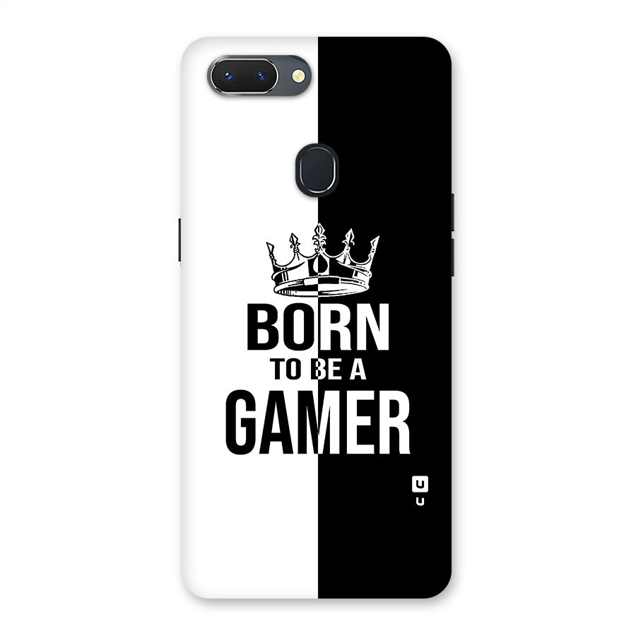 Born To Be Gamer Back Case for Oppo Realme 2