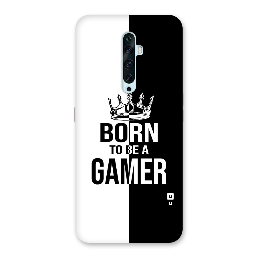 Born To Be Gamer Glass Back Case for Oppo Reno2 F