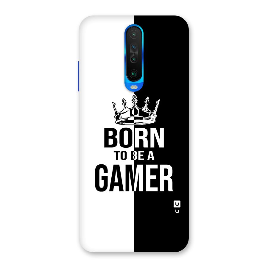 Born To Be Gamer Back Case for Poco X2