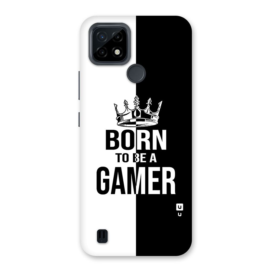 Born To Be Gamer Back Case for Realme C21