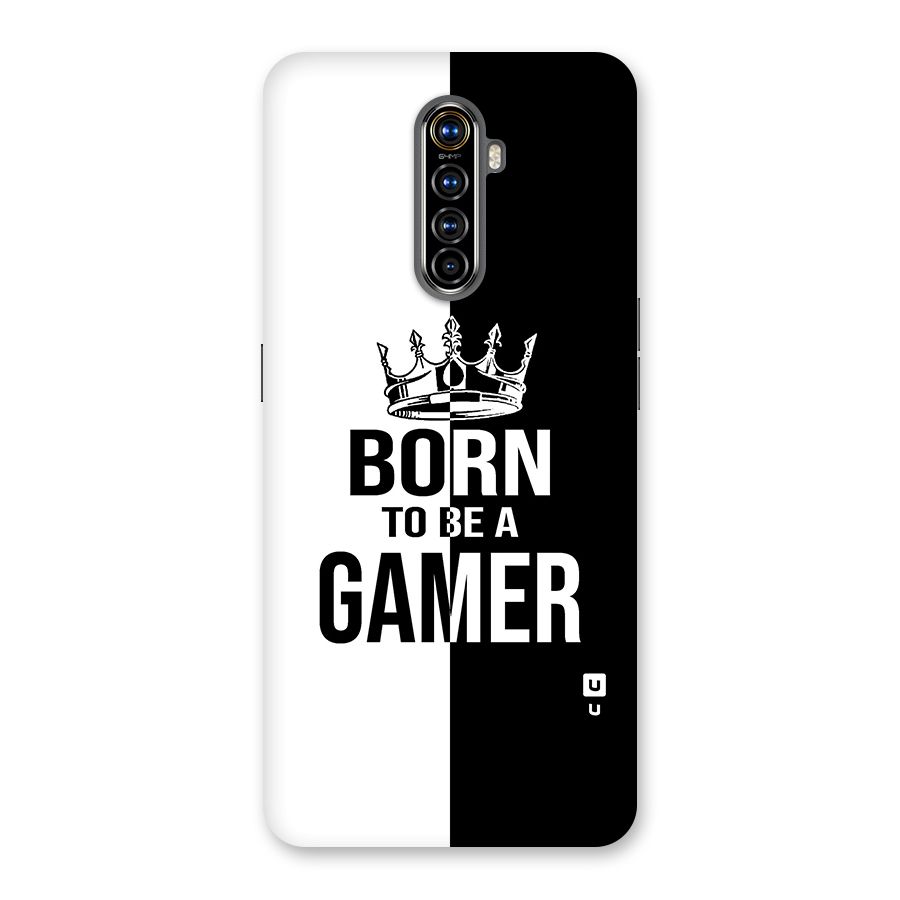 Born To Be Gamer Back Case for Realme X2 Pro