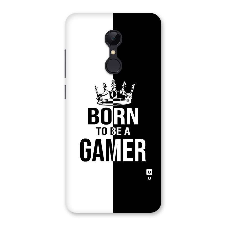 Born To Be Gamer Back Case for Redmi 5