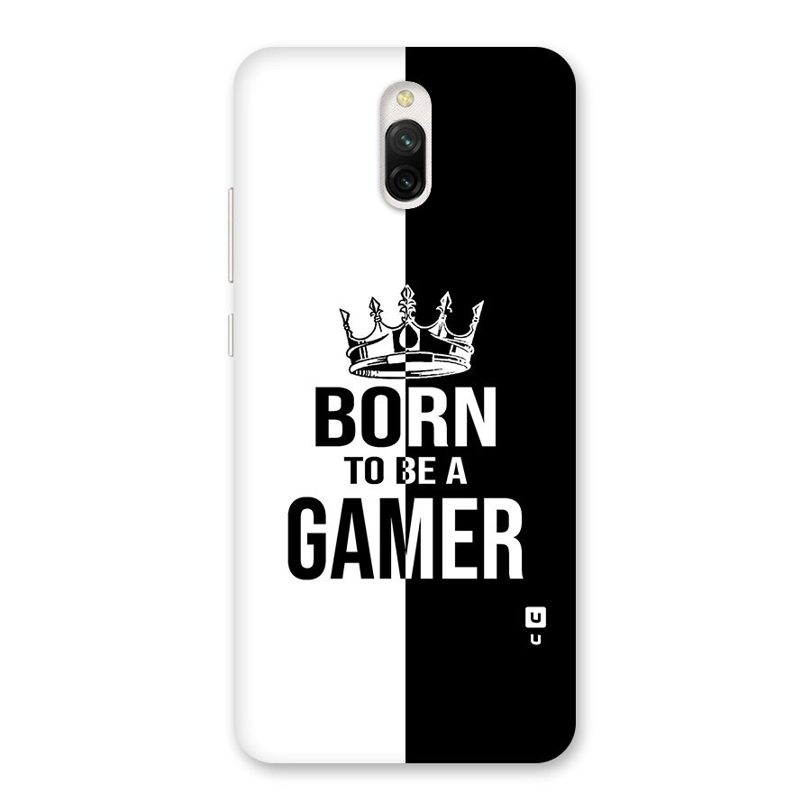 Born To Be Gamer Back Case for Redmi 8A Dual