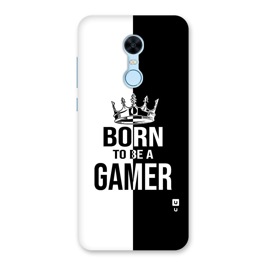 Born To Be Gamer Back Case for Redmi Note 5