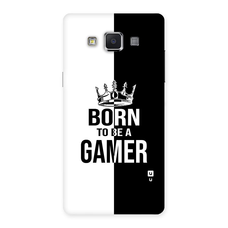 Born To Be Gamer Back Case for Samsung Galaxy A5
