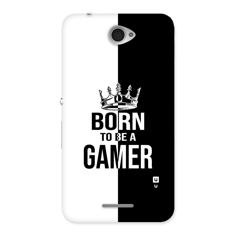 Born To Be Gamer Back Case for Sony Xperia E4