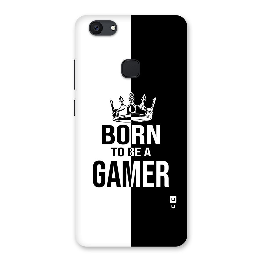 Born To Be Gamer Back Case for Vivo V7 Plus