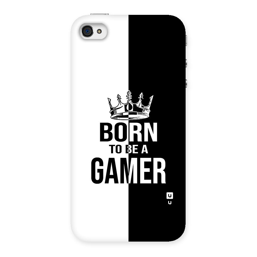 Born To Be Gamer Back Case for iPhone 4 4s