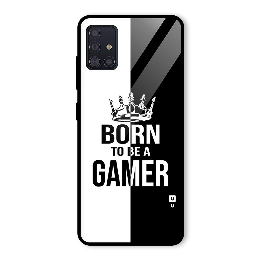 Born To Be Gamer Glass Back Case for Galaxy A51