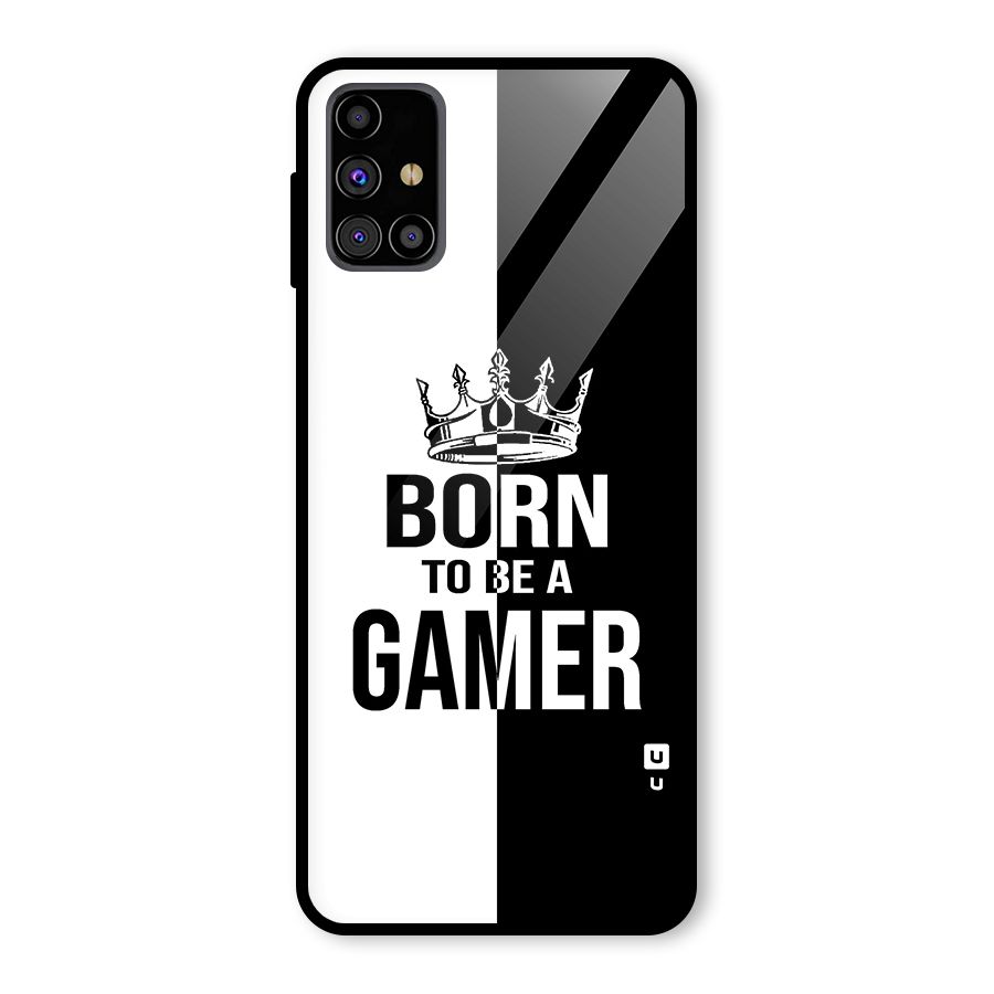 Born To Be Gamer Glass Back Case for Galaxy M31s