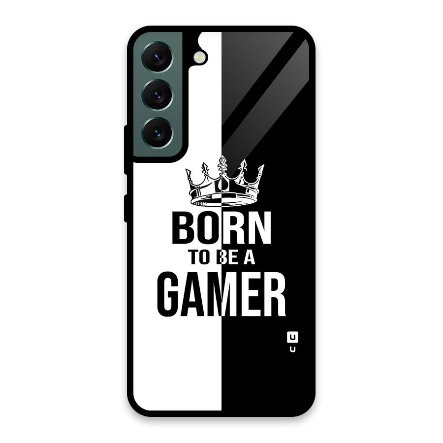 Born To Be Gamer Glass Back Case for Galaxy S22 5G