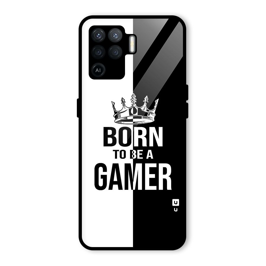 Born To Be Gamer Glass Back Case for Oppo F19 Pro