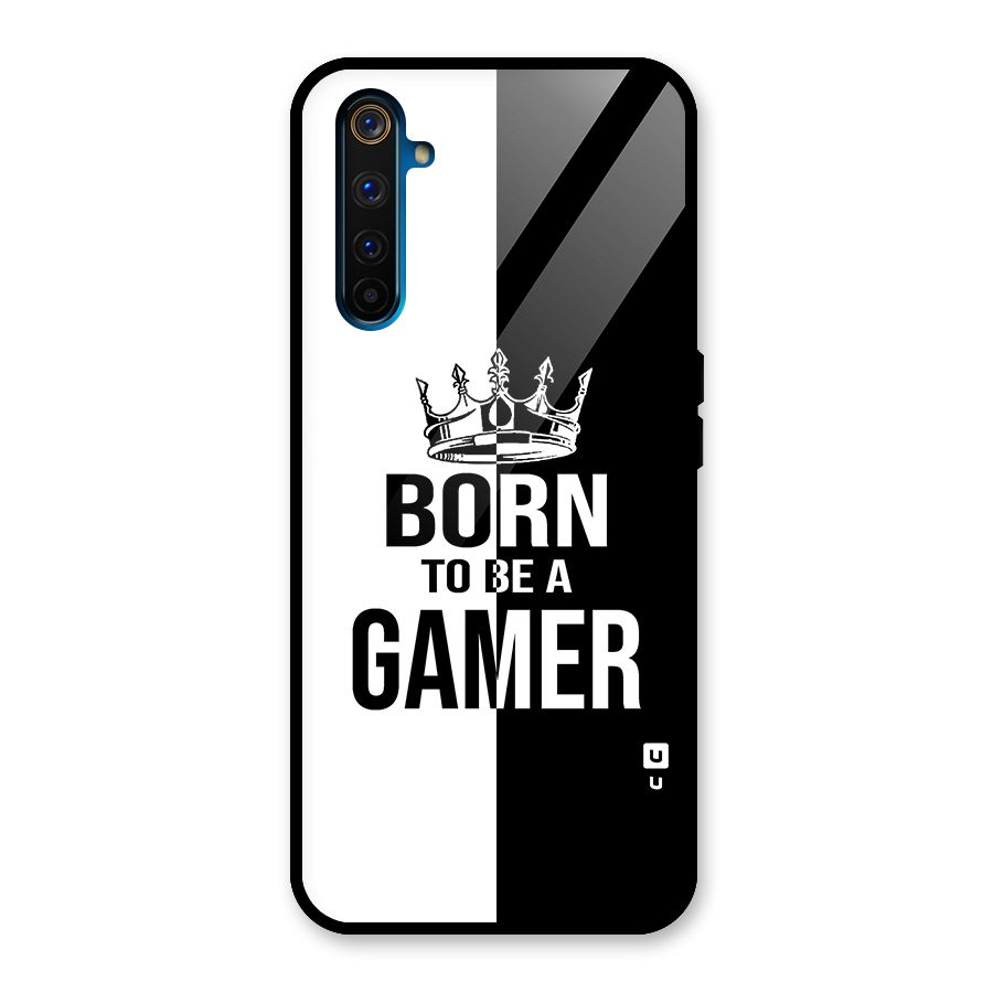 Born To Be Gamer Glass Back Case for Realme 6 Pro