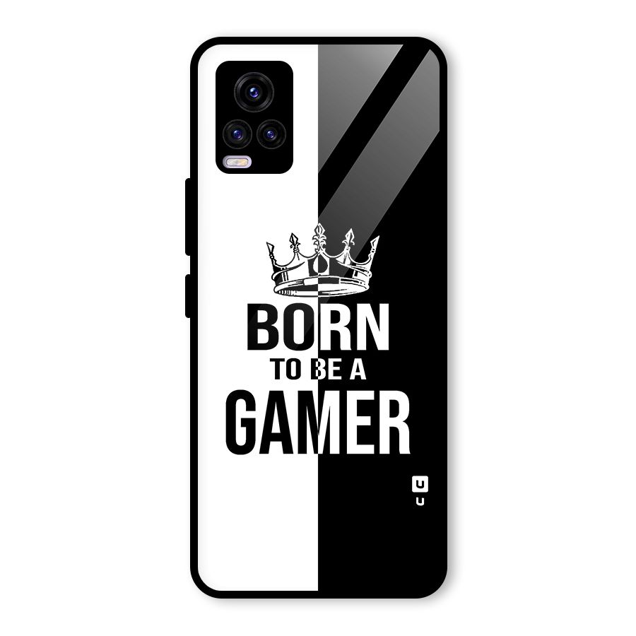 Born To Be Gamer Glass Back Case for Vivo V20