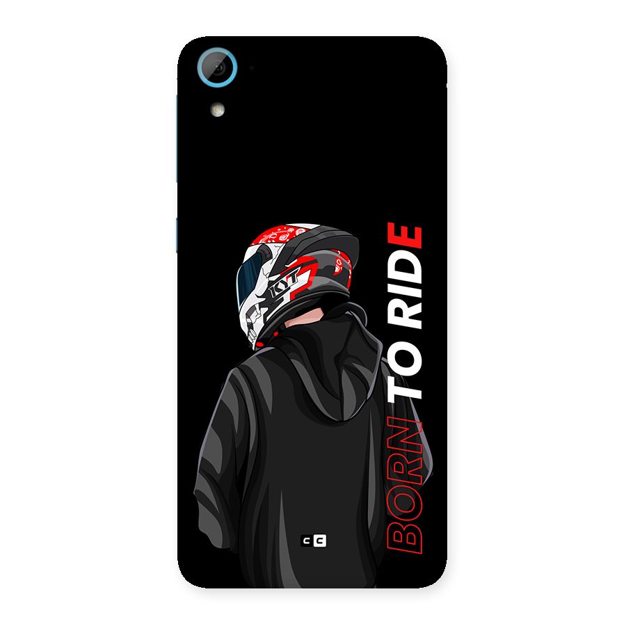 Born To Ride Back Case for Desire 826