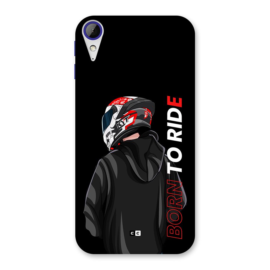 Born To Ride Back Case for Desire 830