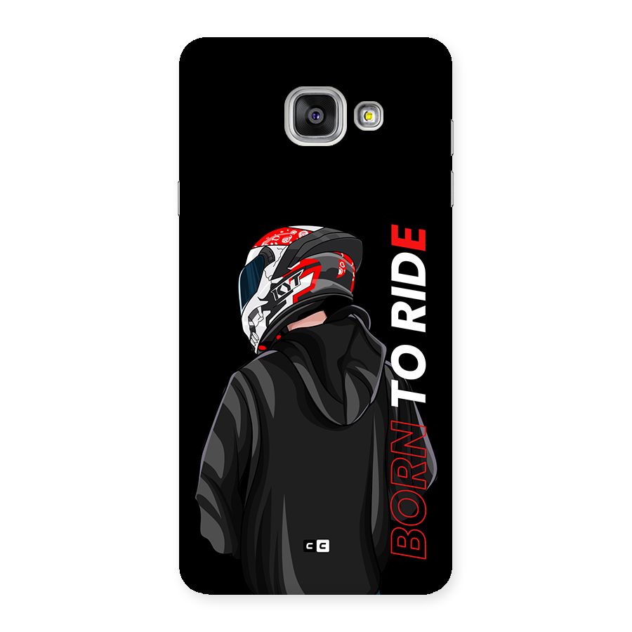 Born To Ride Back Case for Galaxy A7 (2016)