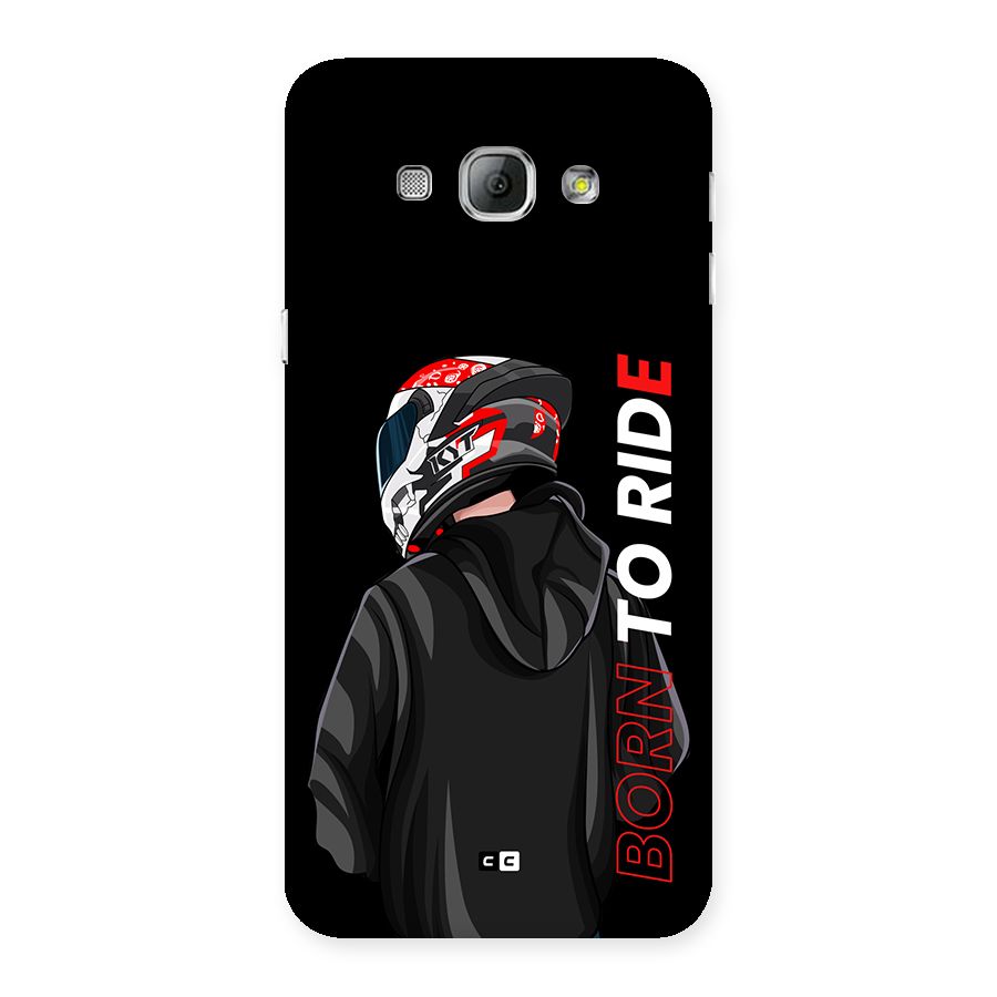 Born To Ride Back Case for Galaxy A8
