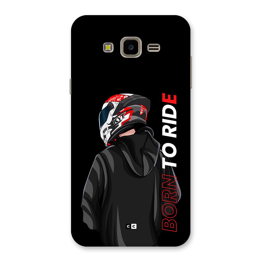 Born To Ride Back Case for Galaxy J7 Nxt