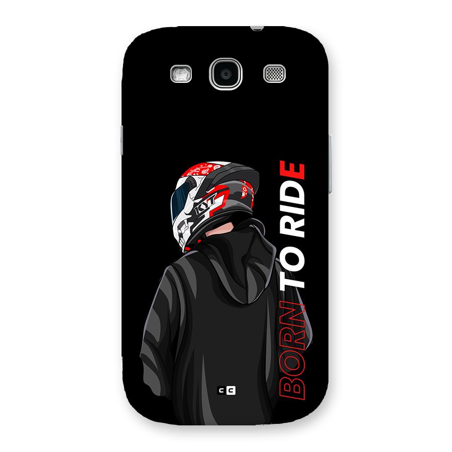 Born To Ride Back Case for Galaxy S3 Neo