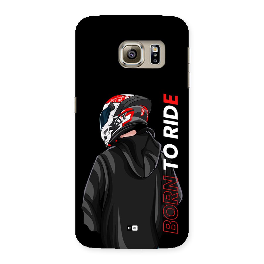Born To Ride Back Case for Galaxy S6 Edge Plus