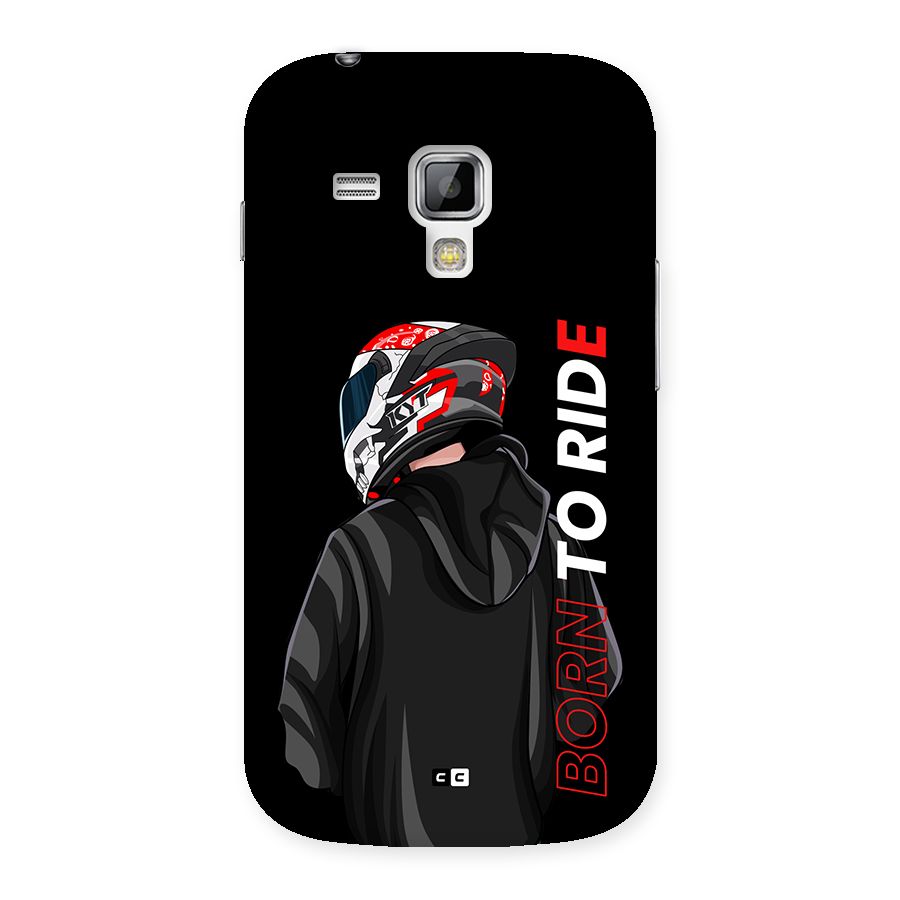 Born To Ride Back Case for Galaxy S Duos