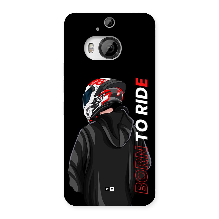 Born To Ride Back Case for HTC One M9 Plus