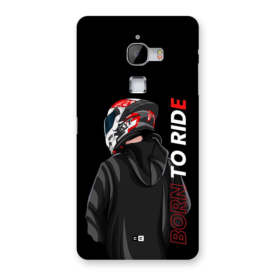 Born To Ride Back Case for LeTV Le Max