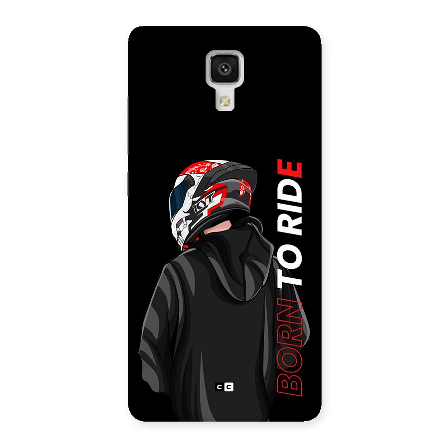 Born To Ride Back Case for Mi4