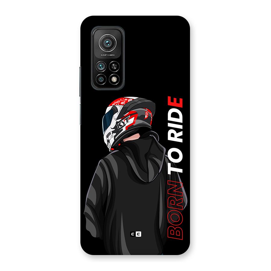 Born To Ride Back Case for Mi 10T Pro 5G