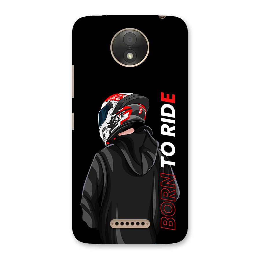Born To Ride Back Case for Moto C Plus