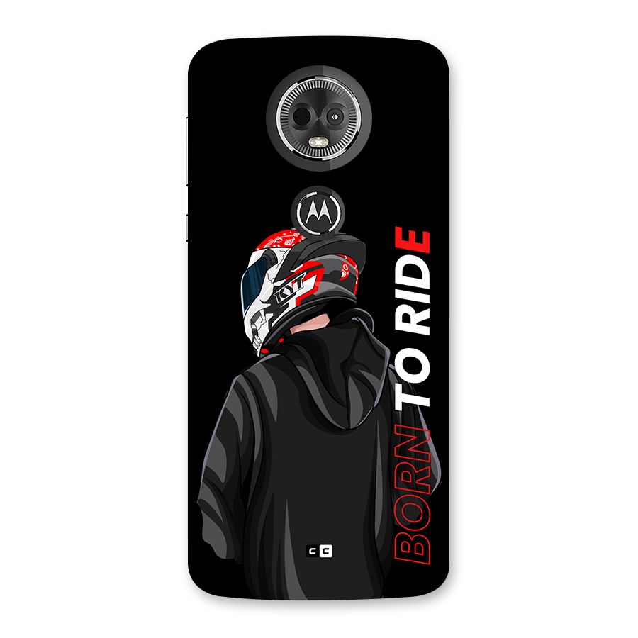 Born To Ride Back Case for Moto E5 Plus