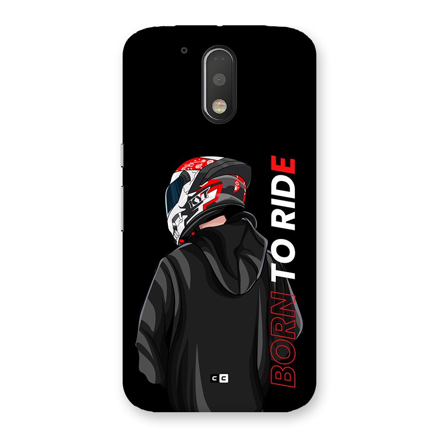 Born To Ride Back Case for Moto G4