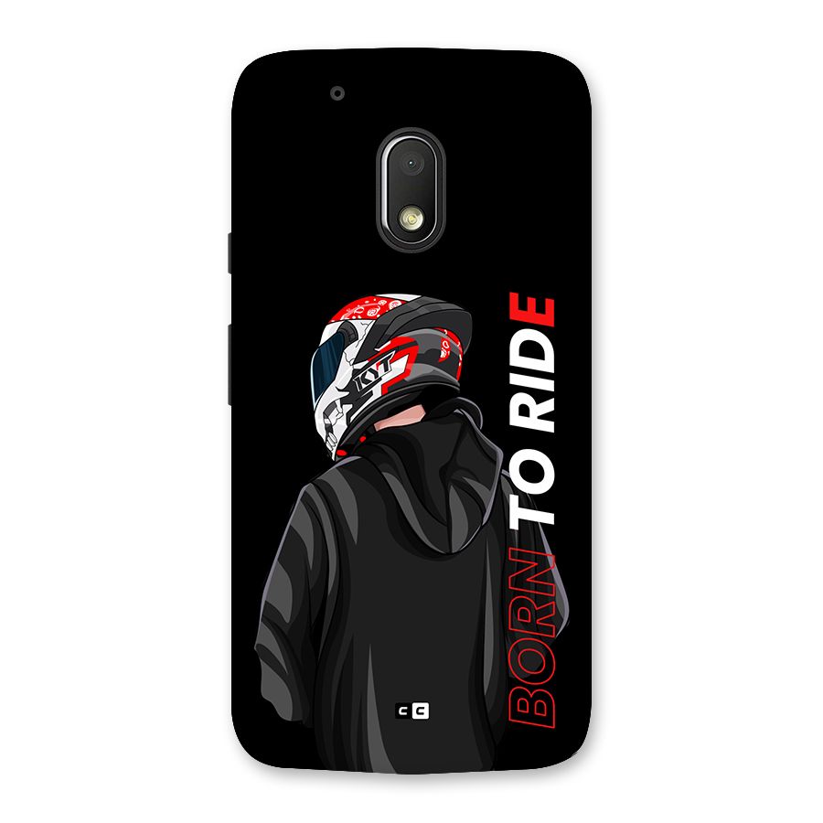 Born To Ride Back Case for Moto G4 Play
