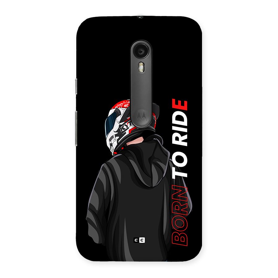 Born To Ride Back Case for Moto G Turbo