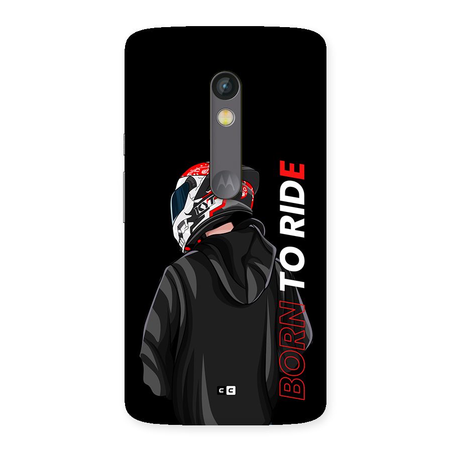 Born To Ride Back Case for Moto X Play
