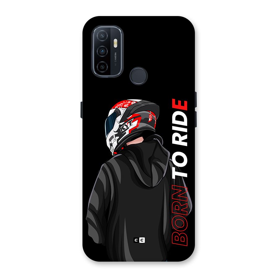 Born To Ride Back Case for Oppo A33 (2020)
