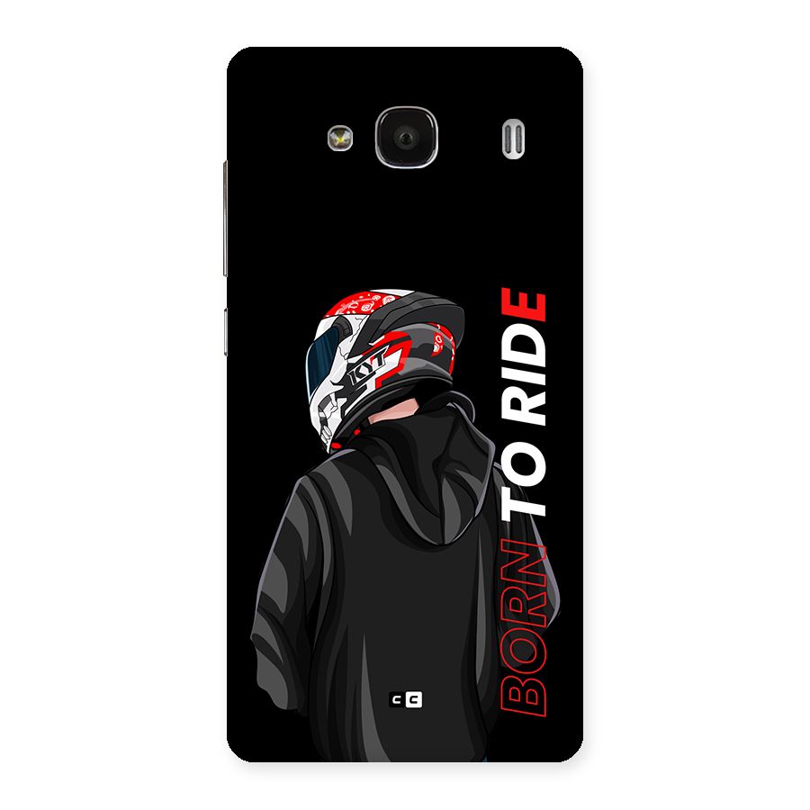 Born To Ride Back Case for Redmi 2