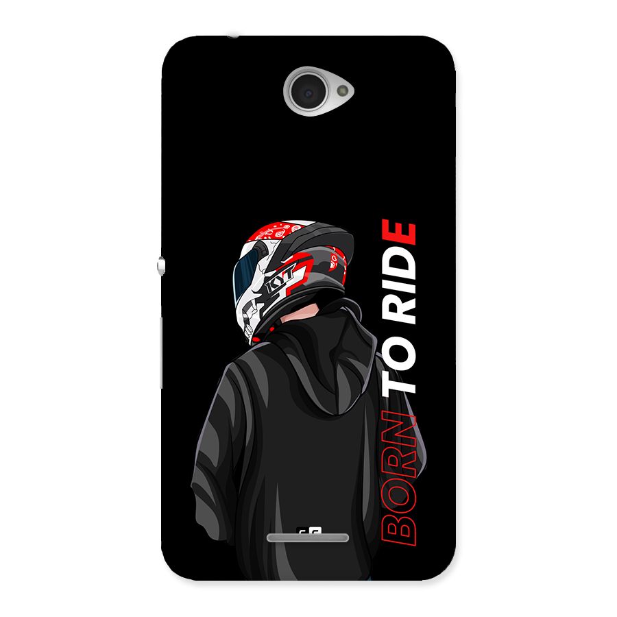 Born To Ride Back Case for Xperia E4