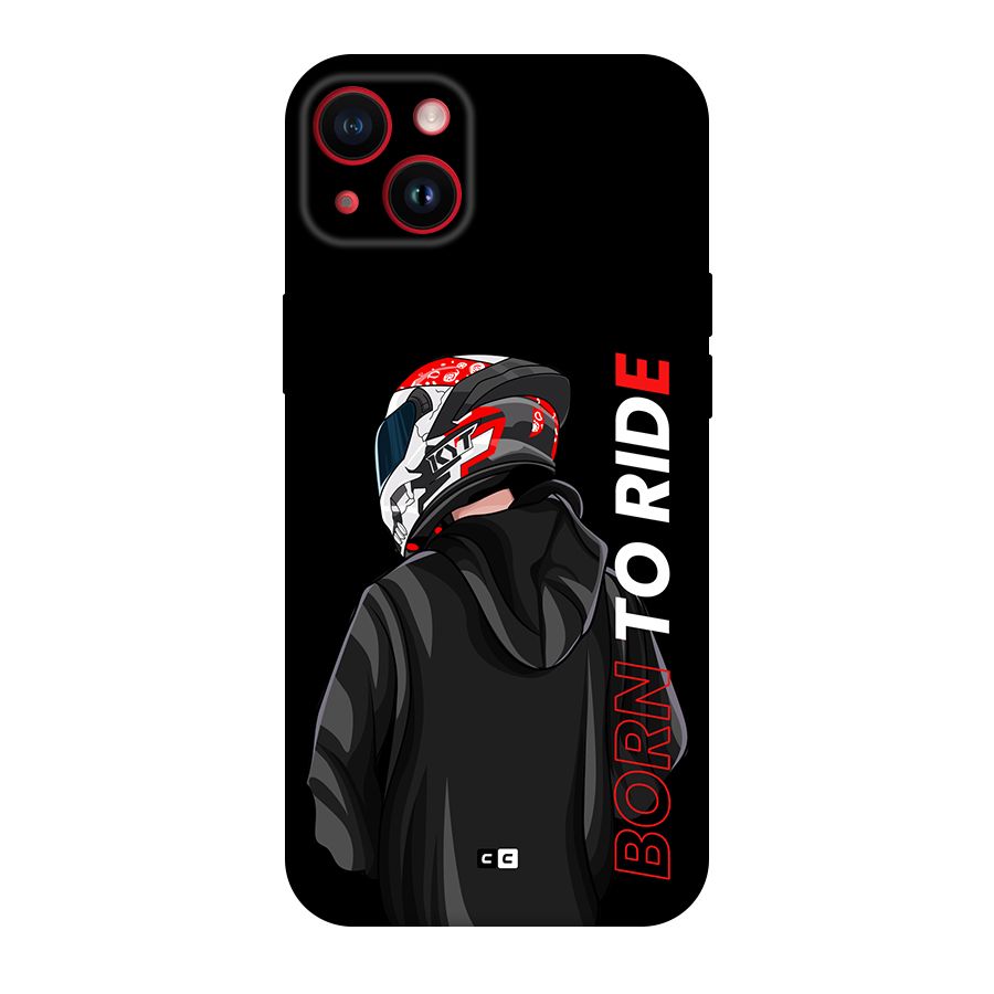 Born To Ride Back Case for iPhone 14 Plus