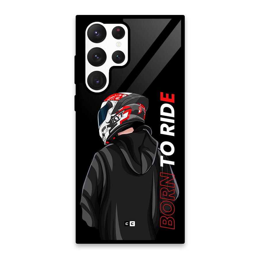Born To Ride Glass Back Case for Galaxy S22 Ultra 5G