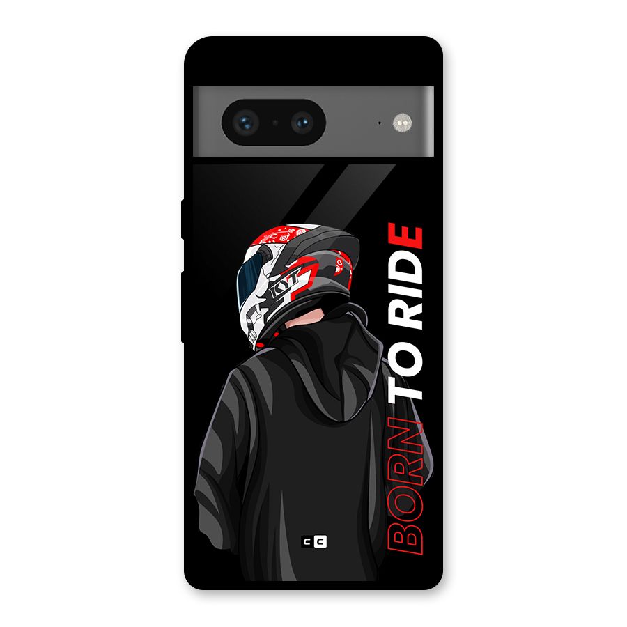 Born To Ride Glass Back Case for Google Pixel 7