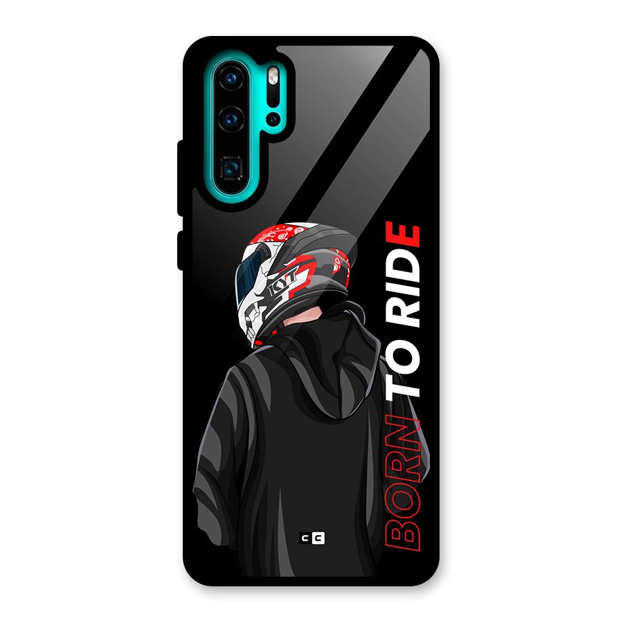 Born To Ride Glass Back Case for Huawei P30 Pro